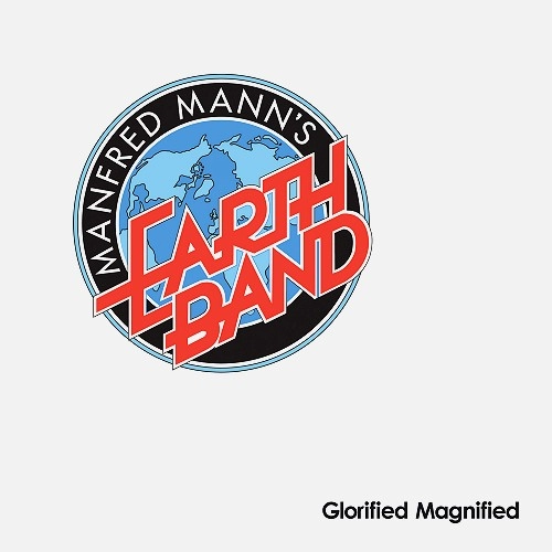 MANFRED MANN'S EARTH BAND / マンフレッド・マンズ・アース・バンド / GLORIFIED MAGNIFIED