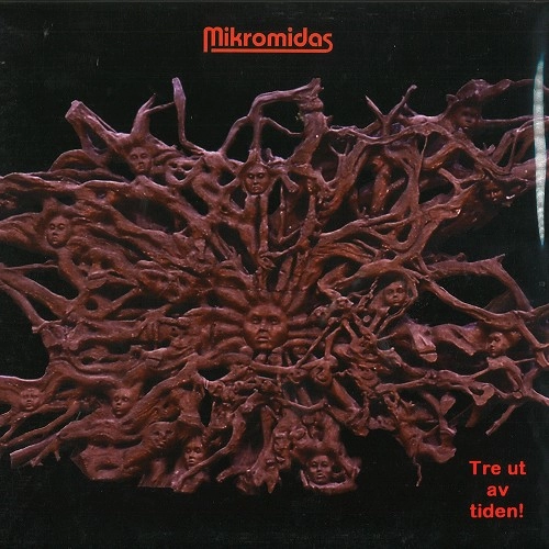 MIKROMIDAS / ミクロミダス / TRE UT AV TIDEN!
