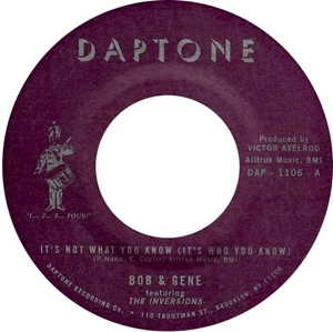 BOB & GENE / ボブ & ジーン / IT'S NOT WHAT YOU KNOW (IT'S WHO YOU KNOW)