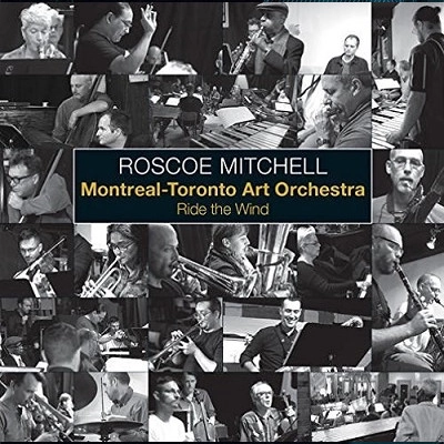ROSCOE MITCHELL / ロスコー・ミッチェル / RIDE THE WIND