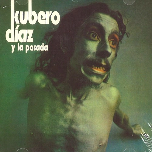 KUBERO DIAZ / KUBERO DIAZ Y LA PESADA