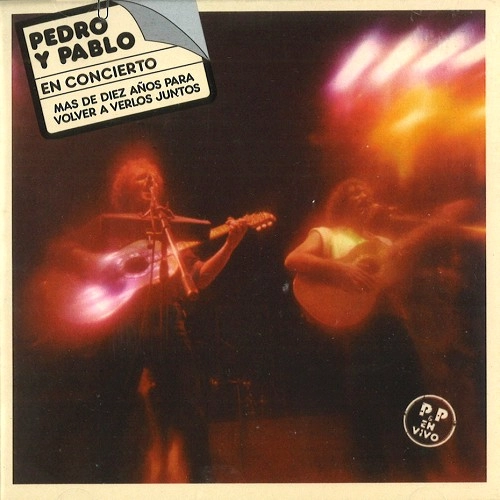 PEDRO Y PABLO / EN CONCIERTO