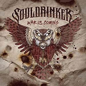 SOULDRINKER / WAR IS COMING<VINYL>
