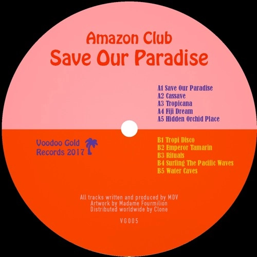 AMAZON CLUB / SAVE OUR PARADISE