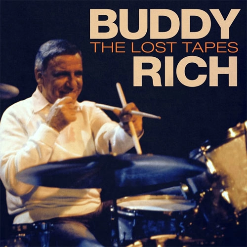 BUDDY RICH / バディ・リッチ / LOST TAPES