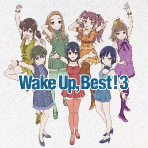 Wake Up,Girls! / "Wake Up, Best!3"
