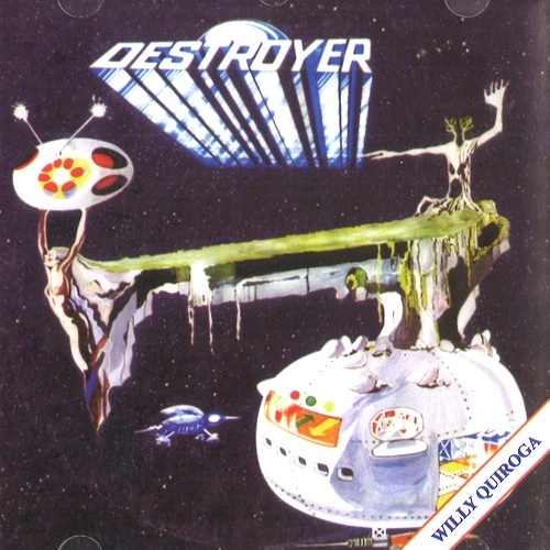 WILLY QUIROGA / DESTROYER