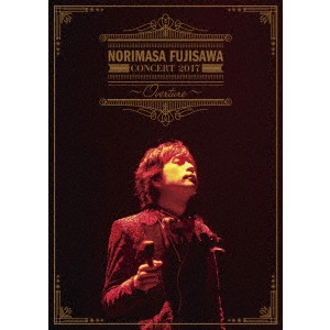 NORIMASA FUJISAWA / 藤澤ノリマサ / CONCERT 2017~Overture~