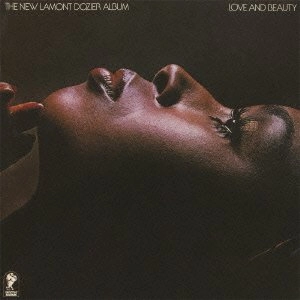 LAMONT DOZIER / ラモン・ドジャー / ラヴ & ビューティー +10 / LOVE& BEAUTY