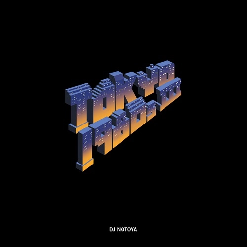DJ NOTOYA / Tokyo 1980s III