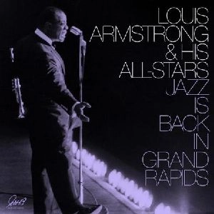 LOUIS ARMSTRONG / ルイ・アームストロング / BACK IN GRAND RAPIDS