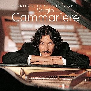 SERGIO CAMMARIERE / L'ARTISTA, LA VITA,LA STORIA