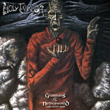 HOLY TERROR / ホリー・テラー / GUARDIANS OF THE NETHERWORLD: A TRIBUTE TO KEITH DEEN