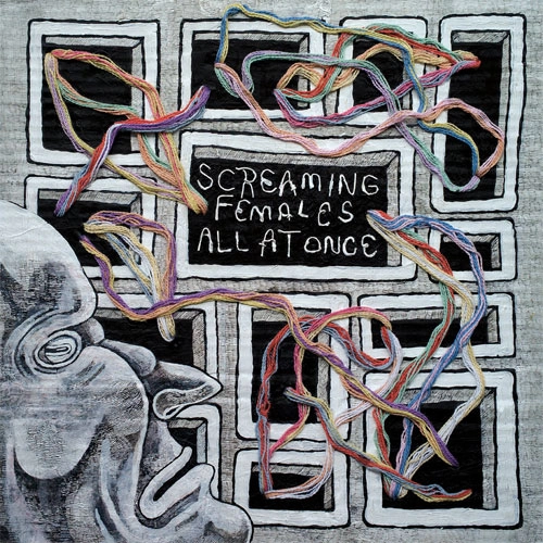 SCREAMING FEMALES / ALL AT ONCE