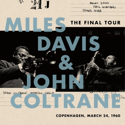 MILES DAVIS / マイルス・デイビス / FINAL TOUR: COPENHAGEN, MARCH 24,1960