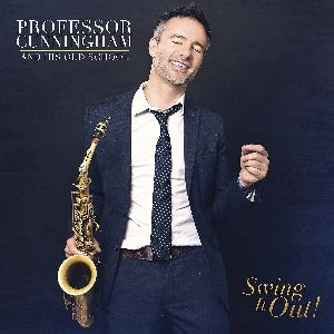 ADRIAN CUNNINGHAM / エイドリアン・カニングハム / PROFESSOR CUNNINGHAM & HIS OLD SCHOOL: SWING IT