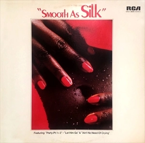 SILK (MODERN SOUL) / シルク / SMOOTH AS SILK
