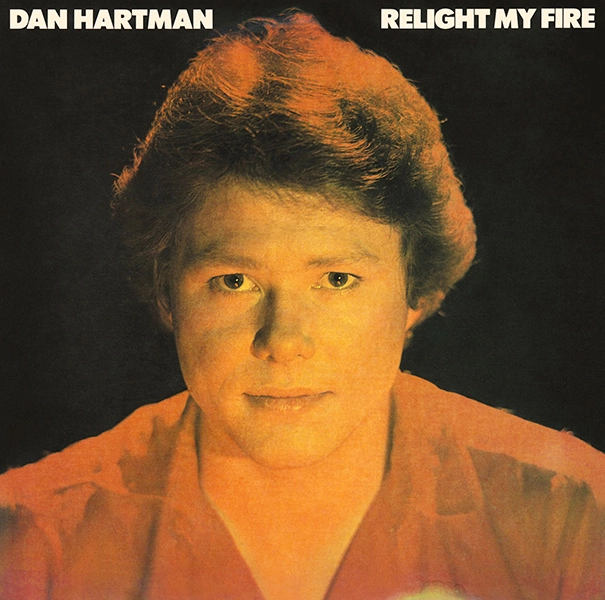DAN HARTMAN / ダン・ハートマン / リライト・マイ・ファイアー