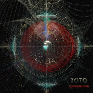 TOTO / トト / 40トリップス・アラウンド・ザ・サン ~グレイテスト・ヒッツ~ / 40 TRIPS AROUND THE SUN -GREATEST HITS-
