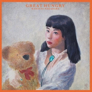 MANATSU NAGAHARA / 永原真夏 / GREAT HUNGRY(通常盤) / GREAT HUNGRY