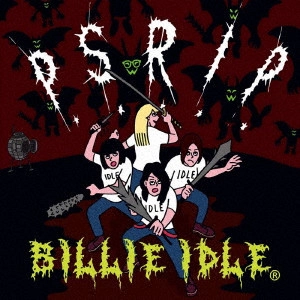 BILLIE IDLE / ビリーアイドル / P.S.R.I.P.