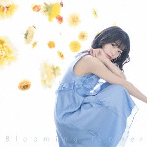 KAORI ISHIHARA / 石原夏織 / Blooming Flower