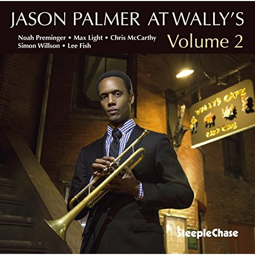 JASON PALMER / ジェイソン・パルマー / AT WALLY'S VOLUME 2