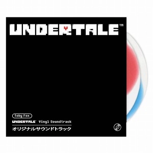 TOBY FOX / UNDERTALE: JAPAN EDITION (ORIGINAL SOUNDTRACK)