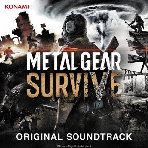 GAME MUSIC / (ゲームミュージック) / METAL GEAR SURVIVE ORIGINAL SOUNDTRACK