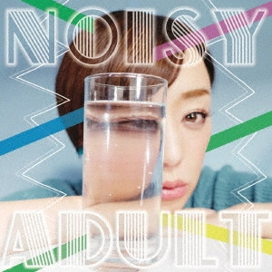 万里慧 / NOISY ADULT