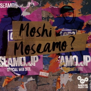 SEAMO / Moshi Moseamo?