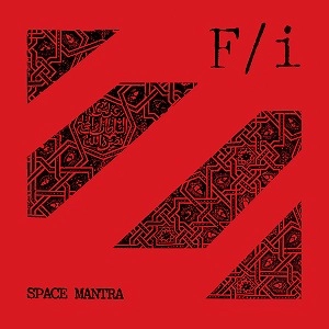 F/I / SPACE MANTRA (LP)