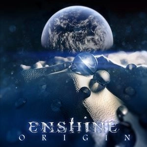 ENSHINE / ORIGIN
