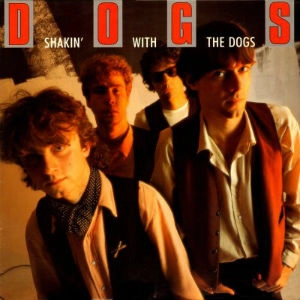 DOGS / ドッグス (FRANCE) / SHAKIN' WITH THE DOGS