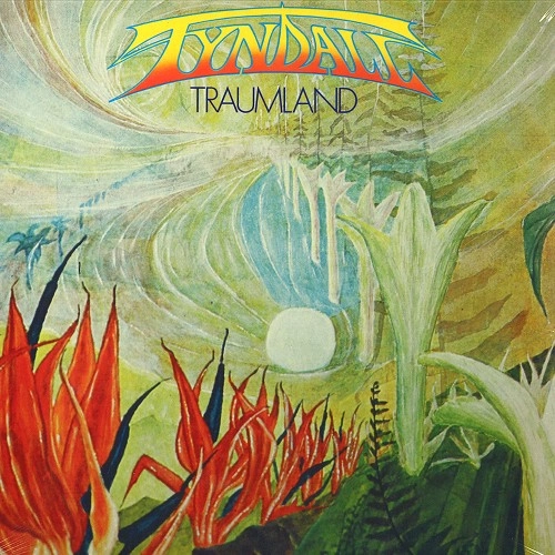 TYNDALL / TRAUMLAND: 180G LIMITED VINMYL