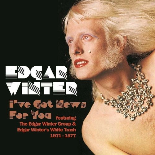 EDGAR WINTER (EDGAR WINTER GROUP) / エドガー・ウィンター / I'VE GOT NEWS FOR YOU: 6CD BOXSET