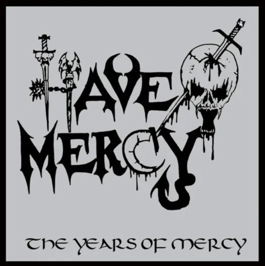 HAVE MERCY / THE YEARS OF MERCY
