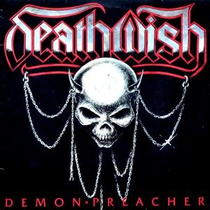 DEATHWISH / DEMON PREACHER