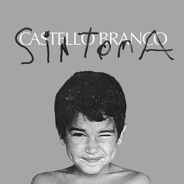 CASTELLO BRANCO / カステーロ・ブランコ / SINTOMA