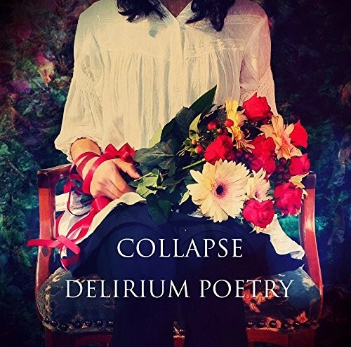 COLLAPSE (JPN) / DELIRIUM POETRY