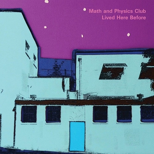 MATH AND PHYSICS CLUB / マス・アンド・フィジクス・クラブ / LIVED HERE BEFORE (LP/HEAVYWEIGHT BLUE VINYL)