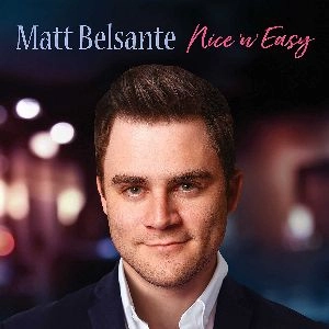 MATT BELSANTE / マット・ベルサンテ / NICE 'N' EASY