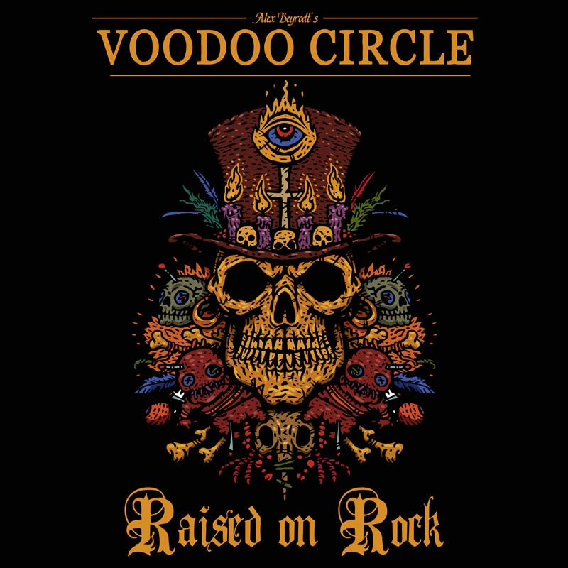 ALEX BEYRODT'S VOODOO CIRCLE / アレックス・バイロットズ・ヴードゥー・サークル / RAISED ON ROCK<DIGI>