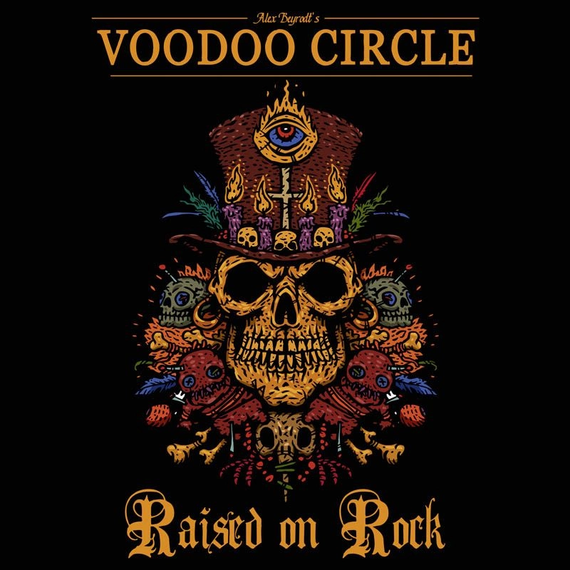 ALEX BEYRODT'S VOODOO CIRCLE / アレックス・バイロットズ・ヴードゥー・サークル / RAISED ON ROCK