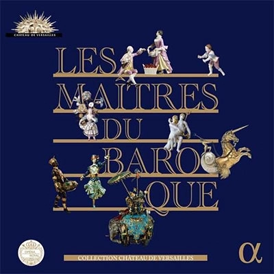 VARIOUS ARTISTS (CLASSIC) / オムニバス (CLASSIC) / LES MATSTRES DU BAROQUE