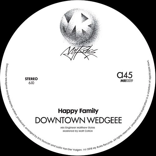 HAPPY FAMILY / ハッピー・ファミリー(ERIC DUNCAN + J.VANDERVOLGEN) / DOWNTOWN WEDGEEE/BAD MONKS
