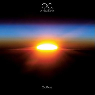 O.C. / A NEW DAWN (2nd PHASE)