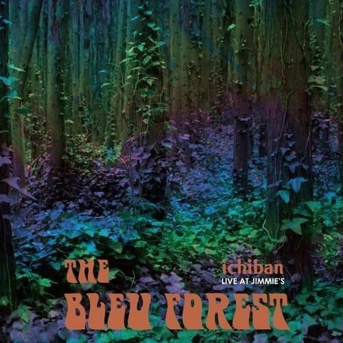 BLEU FOREST / ICHIBAN