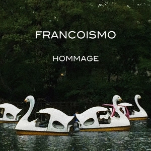 FRANCOISMO / HOMMAGE