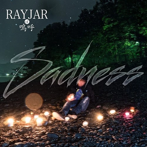 RAYJAR / Sadness